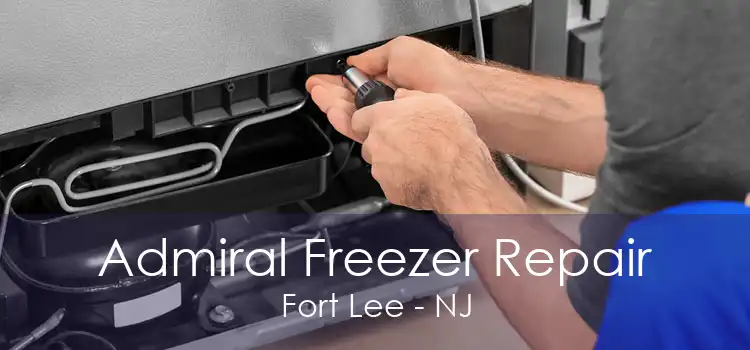 Admiral Freezer Repair Fort Lee - NJ