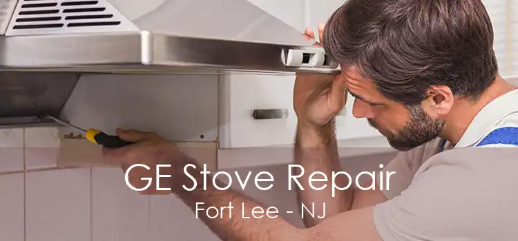 GE Stove Repair Fort Lee - NJ