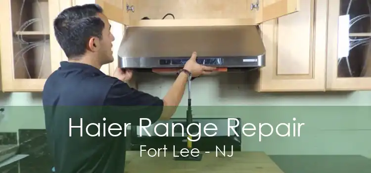 Haier Range Repair Fort Lee - NJ