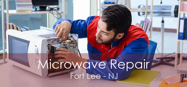 Microwave Repair Fort Lee - NJ