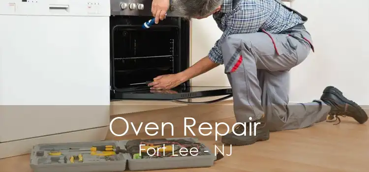 Oven Repair Fort Lee - NJ