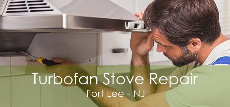 Turbofan Stove Repair Fort Lee - NJ